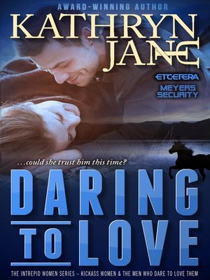 cover image of Daring to Love
